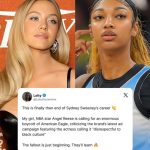 “The fallout is just beginning”: Angel Reese and her fandom and her supporters rise up, boycotting American Eagle over Sydney Sweeney’s ad accused of disrespecting Black culture.
