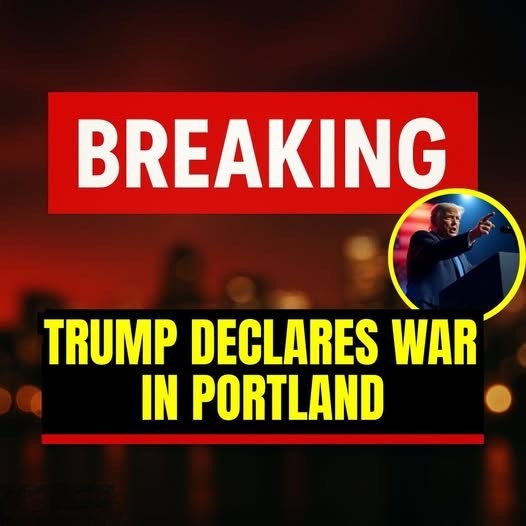 BREAKING NEWS: Trump Declares War in Portland