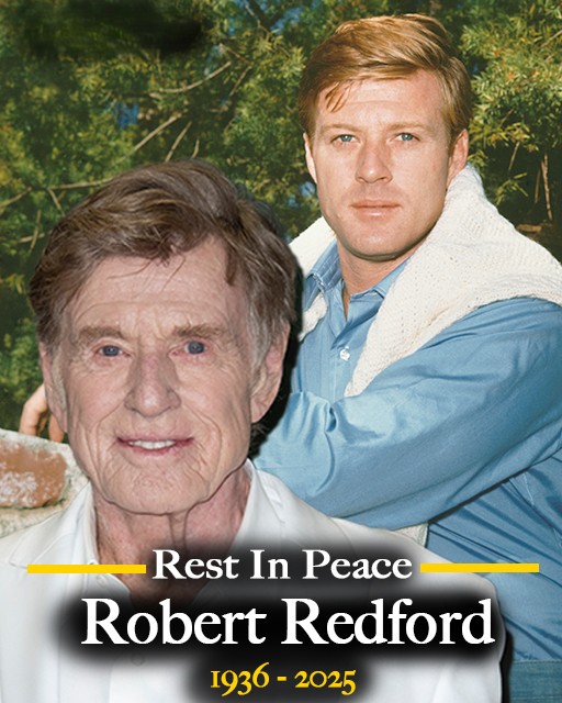 Hollywood has lost one of its most beloved icons, Robert Redford dies at 89