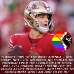 LATEST NEWS: San Francisco 49ers quarterback Brock Purdy stunned the NFL world when, ahead of a major prime-time game, he flat-out refused to wear a rainbow-themed captain’s patch designed to show solidarity with the LGBTQ community. Instead, Purdy delivered a blunt statement blasting what he called the “woke agenda” and insisted he would never endorse it — a move that instantly divided fans across the Bay Area and the nation.